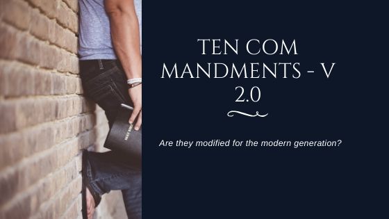 Ten Commandments for Modern Generation